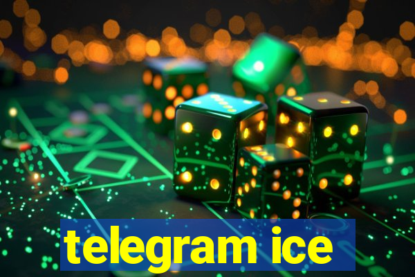 telegram ice